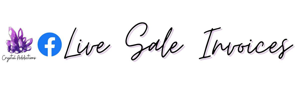 'Live' Sale Invoices – Page 6 – Crystal Addictions
